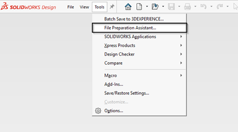 Open SOLIDWORKS> Tools > File Preparation Assistance SOLIDWORKS FILE PREPARATION ASSISTANCE