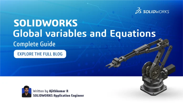 SOLIDWORKS Global Variables & Equations: Complete Guide